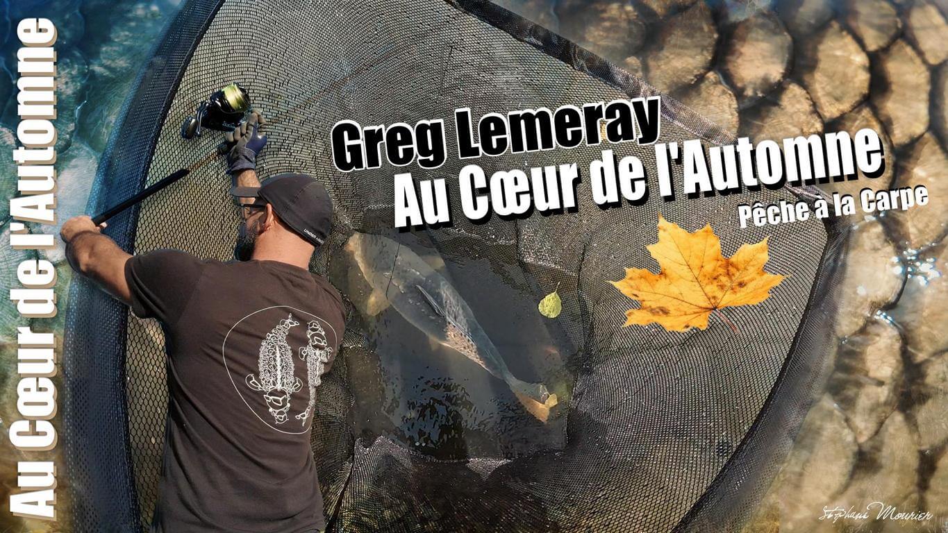 CARP LSD | Au Cœur de l’Automne : Pêche à la Carpe avec Greg Lemeray